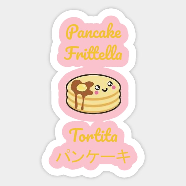 Pancake in different languages!!! Sticker by SirOric0826